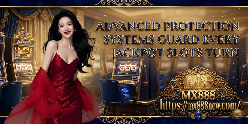 Advanced Protection Systems Guard Every Jackpot Slots Turn