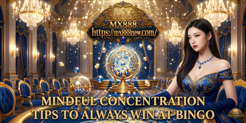 Mindful Concentration Tips To Always Win At Bingo